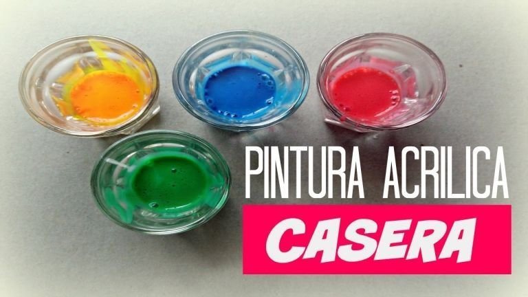 Como Hacer Pintura Acrílica Casera